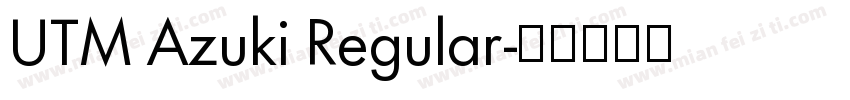 UTM Azuki Regular字体转换